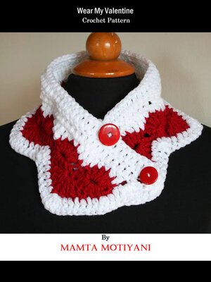 cover image of Wear My Valentine / Crochet Pattern